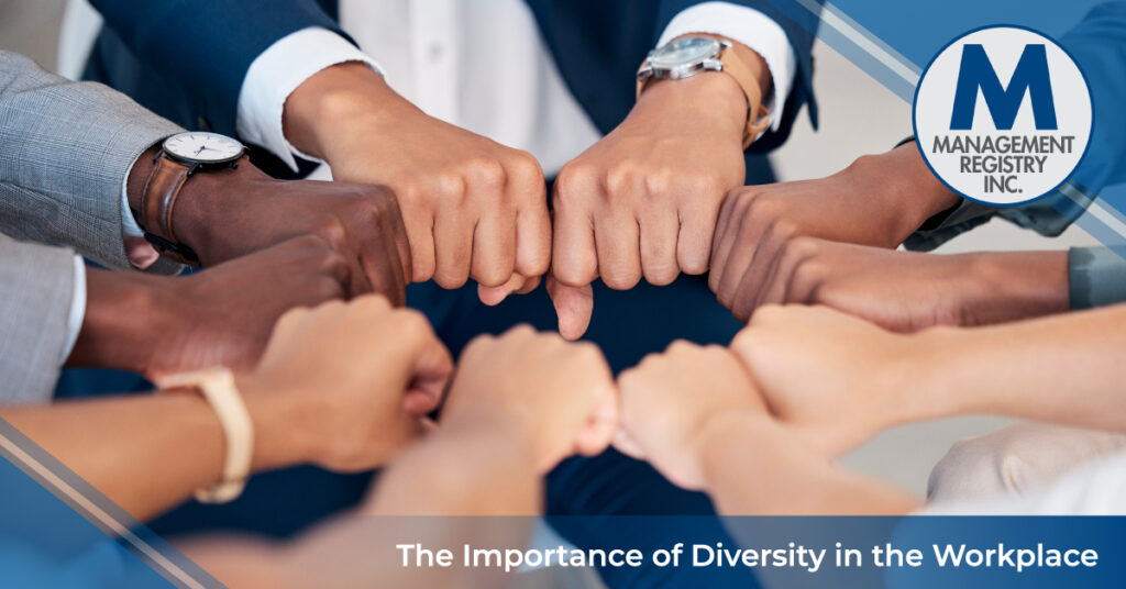 The Importance of Diversity in the Workplace Management Registry