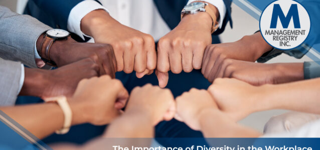 The Importance of Diversity in the Workplace Management Registry